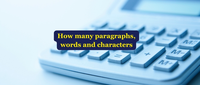 Count words, paragraphs, characters